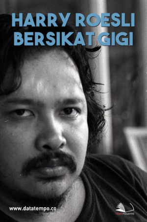 Harry Roesli Bersikat Gigi