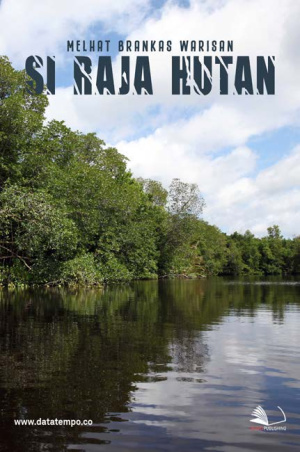 Melihat Brankas Warisan Si Raja Hutan