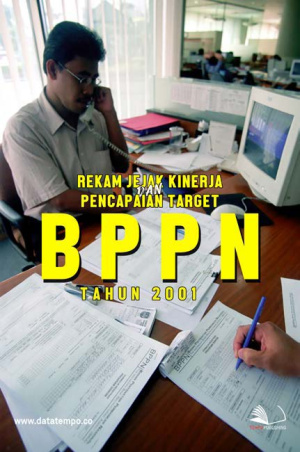 Rekam Jejak Kinerja dan Pencapaian Target BPPN Tahun 2001