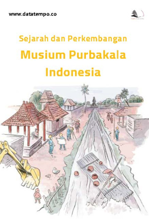 Sejarah dan Perkembangan Musium Purbakala Indonesia