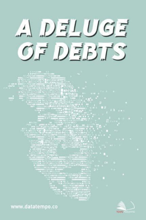 A Deluge of Debts