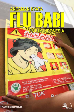 Ancaman Nyata Flu Babi Untuk Indonesia