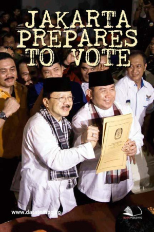 Jakarta Prepares To Vote