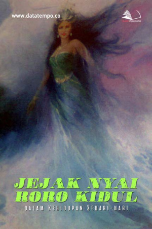 Jejak Nyai Roro Kidul dalam Kehidupan Sehari-hari