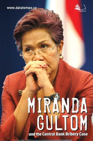 Miranda Gultom and the Central Bank Bribery Case