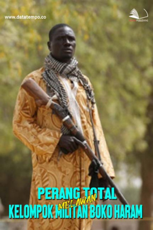 Perang Total Melawan Kelompok Militan Boko Haram