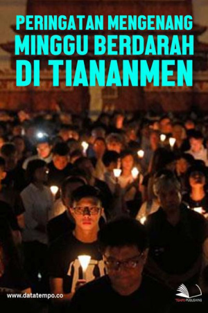 Peringatan Mengenang Minggu Berdarah di Tiananmen