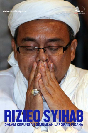 Rizieq Syihab Dalam Kepungan Sejumlah Laporan Pidana