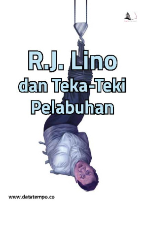 R.J. Lino dan Teka-Teki Pelabuhan