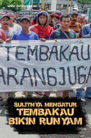 Sulitnya Mengatur Tembakau Bikin Runyam