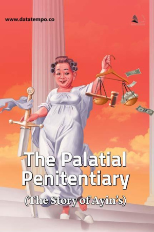 The Palatial Penitentiary (The Story of Ayin’s)