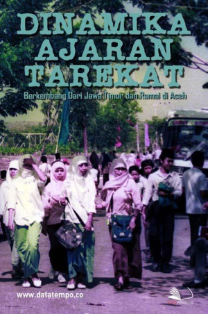Dinamika Ajaran Tarekat, Berkembang Dari Jawa Timur dan Ramai di Aceh