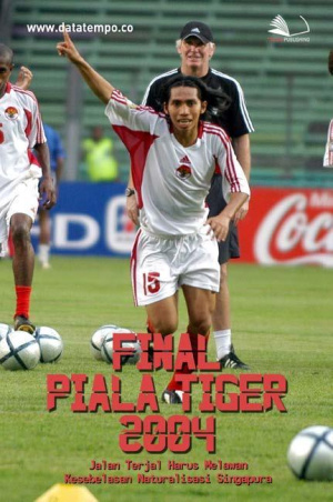 Final Piala Tiger 2004, Jalan Terjal Harus Melawan Kesebelasan Naturalisasi Singapura