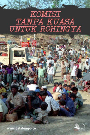 Komisi Tanpa Kuasa Untuk Rohingya