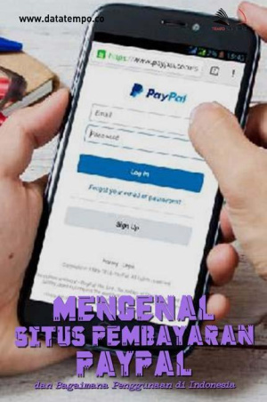 Mengenal Situs Pembayaran Paypal dan Bagaimana Penggunaan di Indonesia