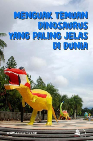 Menguak Temuan Dinosaurus yang Paling Jelas di Dunia