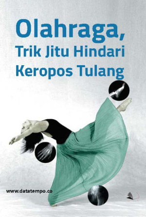 Olahraga, Trik Jitu Hindari Keropos Tulang