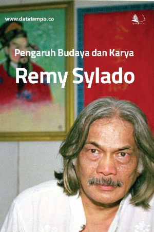 Pengaruh Budaya dan Karya Remy Sylado