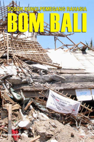 Sosok Kunci Pemegang Rahasia Bom Bali