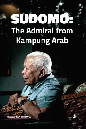 Sudomo: The Admiral from Kampung Arab