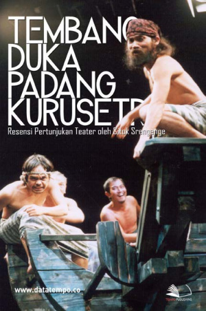 Tembang Duka Padang Kurusetra (Resensi Pertunjukan Teater oleh Sitok Srengenge)