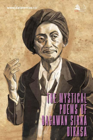 The Mystical Poems of Bagawan Sirna Dirasa
