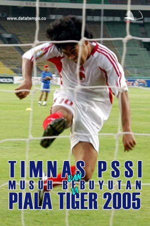 Timnas PSSI dan Musuh Bebuyutan di Final Piala Tiger 2005
