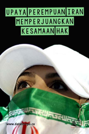 Upaya Perempuan Iran Memperjuangkan Kesamaan Hak