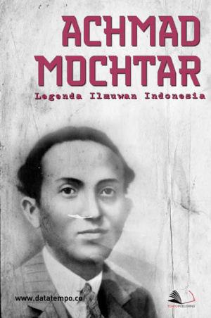 Achmad Mochtar: Legenda Ilmuwan Indonesia
