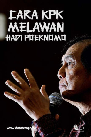 Cara KPK Melawan Hadi Poernomo