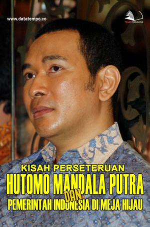Kisah Persetuan Hutomo Mandala Putra dan Pemerintah Indonesia di Meja Hijau