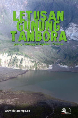 Letusan Gunung Tambora yang Menggelapkan Dunia