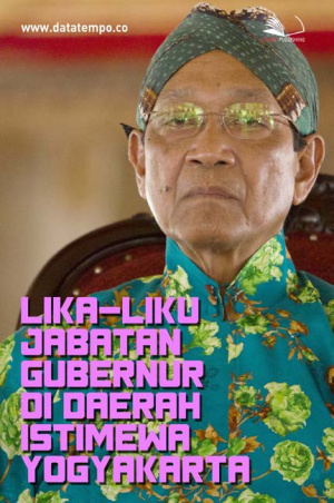 Lika-Liku Jabatan Gubernur di Daerah Istimewa Yogyakarta
