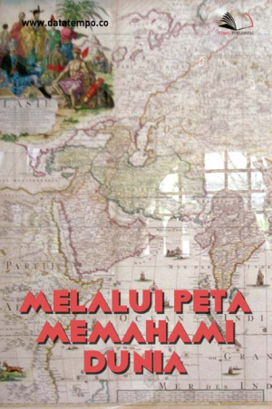 Melalui Peta Memahami Dunia