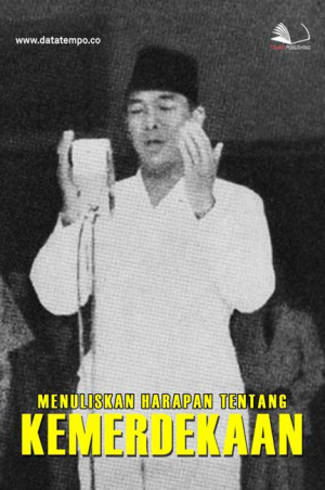 Menuliskan Harapan tentang Kemerdekaan