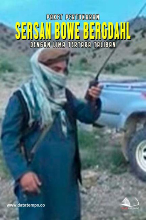 Paket Pertukaran Sersan Bowe Bergdahl dengan Lima Tentara Taliban
