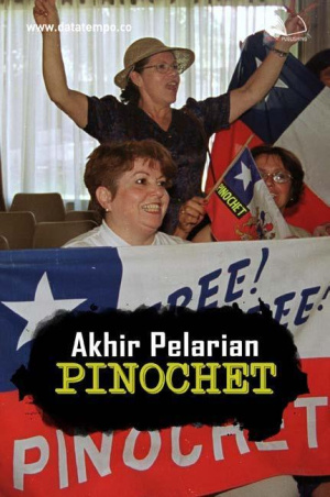 Akhir Pelarian Pinochet