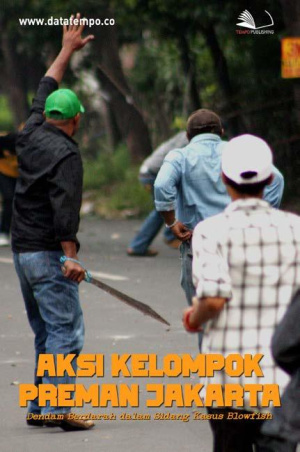Aksi Kelompok Preman Jakarta: Dendam Berdarah dalam Sidang Kasus Blowfish