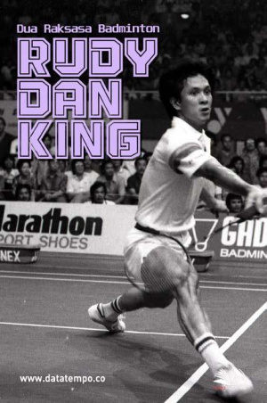 Dua Raksasa Badminton, Rudy dan King