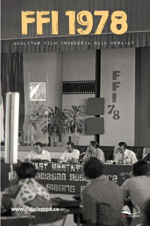 FFI 1978: Kualitas Film Indonesia Naik Derajat