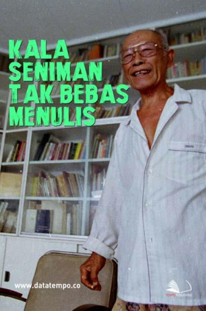 Kala Seniman Tak Bebas Menulis