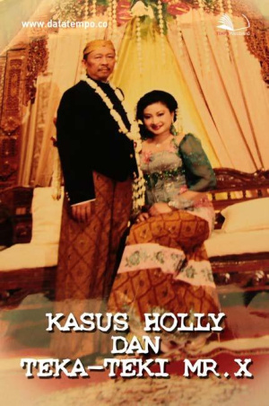 Kasus Holly dan Teka-Teki Mr. X