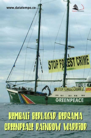 Kembali Berlayar Bersama Greenpeace Rainbow Warrior