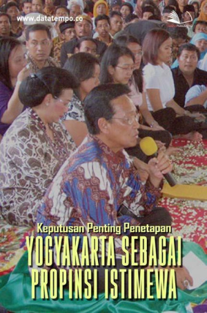 Keputusan Penting Penetapan Yogyakarta Sebagai Propinsi Istimewa