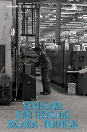 Kerjasama Ilmu Teknologi Belanda - Indonesia