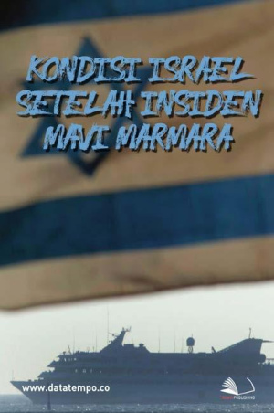 Kondisi Israel Setelah Insiden Mavi Marmara