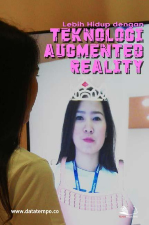 Lebih Hidup dengan Teknologi Augmented Reality