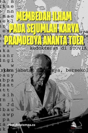 Membedah Ilham Pada Sejumlah Karya Pramoedya Ananta Toer