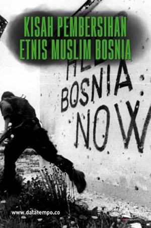 Kisah Pembersihan Etnis Muslim Bosnia