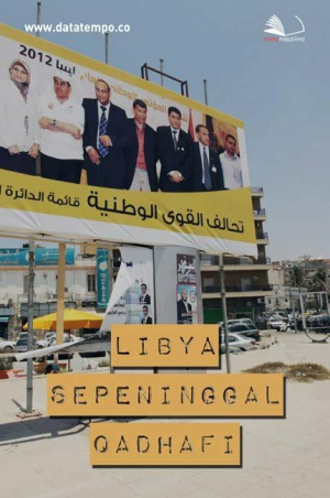 Libya Sepeninggal Qadhafi